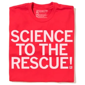 Science To The Rescue